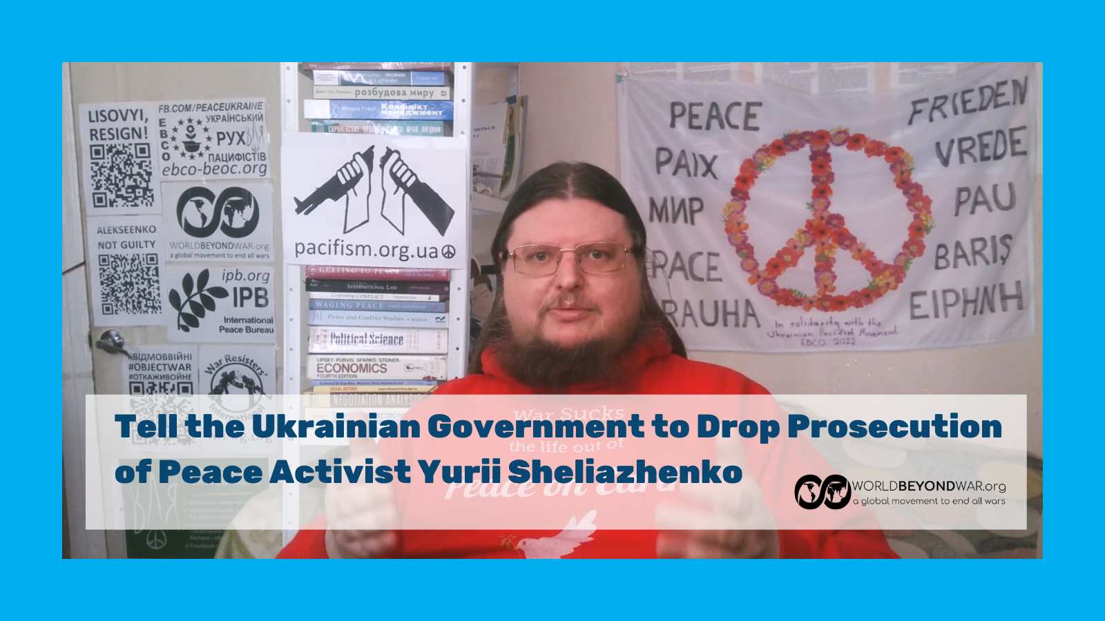 Solidarität mit Yurii Sheliazhenko!